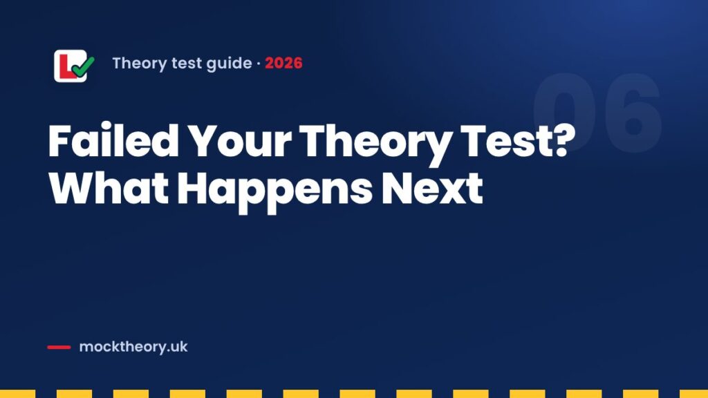 Failed Your Theory Test? What Happens Next 1 Failed Your Theory Test? What Happens Next – MockTheory guide